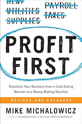 Profit First by Mike Michalowicz