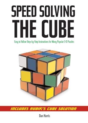 Speedsolving the Cube by Dan Harris